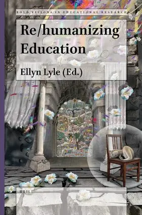  Re/Humanizing Education | Buch |  Sack Fachmedien