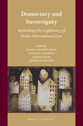 Erasmus Khan / Lagrange / Oeter |  Democracy and Sovereignty | Buch |  Sack Fachmedien
