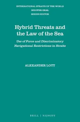 Lott |  Hybrid Threats and the Law of the Sea | Buch |  Sack Fachmedien