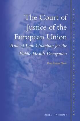 Shaw |  The Court of Justice of the European Union | Buch |  Sack Fachmedien