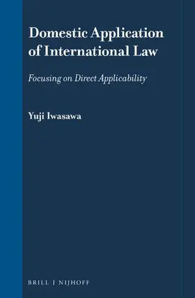 Iwasawa |  Domestic Application of International Law | Buch |  Sack Fachmedien