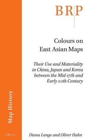 Lange / Hahn |  Colours on East Asian Maps | Buch |  Sack Fachmedien