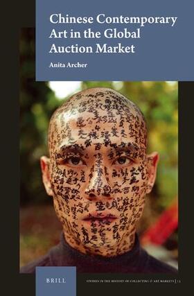 Archer |  Chinese Contemporary Art in the Global Auction Market | Buch |  Sack Fachmedien