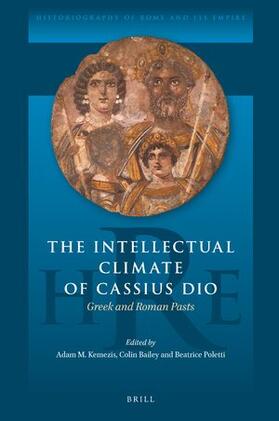  The Intellectual Climate of Cassius Dio | Buch |  Sack Fachmedien