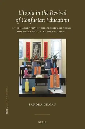 Gilgan |  Utopia in the Revival of Confucian Education | Buch |  Sack Fachmedien