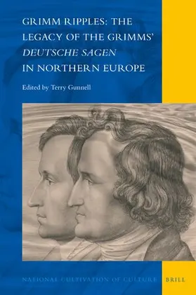 Gunnell |  Grimm Ripples: The Legacy of the Grimms' Deutsche Sagen in Northern Europe | Buch |  Sack Fachmedien