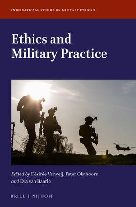 Verweij / Olsthoorn / van Baarle |  Ethics and Military Practice | Buch |  Sack Fachmedien