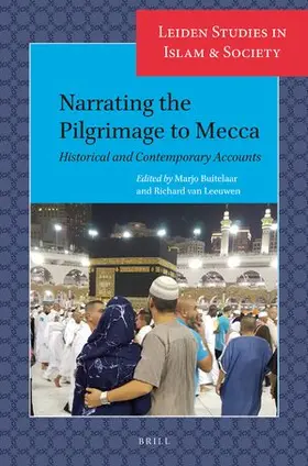 Buitelaar / Leeuwen |  Narrating the Pilgrimage to Mecca | Buch |  Sack Fachmedien