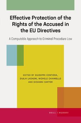 Contissa / Lasagni / Caianiello |  Effective Protection of the Rights of the Accused in the EU Directives | Buch |  Sack Fachmedien