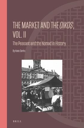 Derks |  The Market and the Oikos, Vol. II | Buch |  Sack Fachmedien