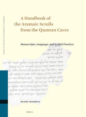 Machiela |  A Handbook of the Aramaic Scrolls from the Qumran Caves | Buch |  Sack Fachmedien