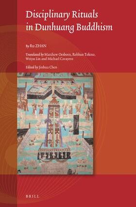 Zhan / Chen |  Disciplinary Rituals in Dunhuang Buddhism | Buch |  Sack Fachmedien