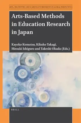  Arts-Based Methods in Education Research in Japan | Buch |  Sack Fachmedien