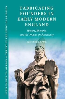 Griffin |  Fabricating Founders in Early Modern England | Buch |  Sack Fachmedien