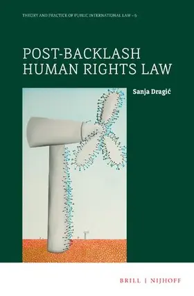 Dragic |  Post-Backlash Human Rights Law | Buch |  Sack Fachmedien