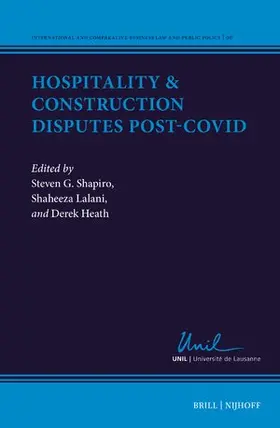 Shapiro / Lalani / Heath |  Hospitality & Construction Disputes Post-Covid | Buch |  Sack Fachmedien