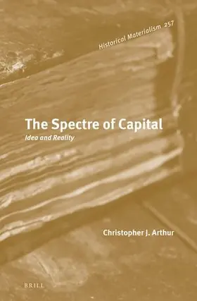 Arthur |  The Spectre of Capital: Idea and Reality | Buch |  Sack Fachmedien