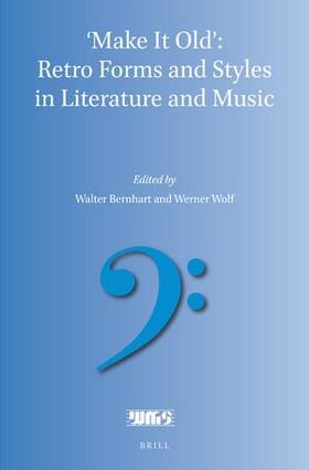  'Make It Old': Retro Forms and Styles in Literature and Music | Buch |  Sack Fachmedien
