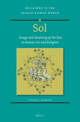 Hijmans | Sol: Image and Meaning of the Sun in Roman Art and Religion | Buch | 978-90-04-51652-6 | sack.de