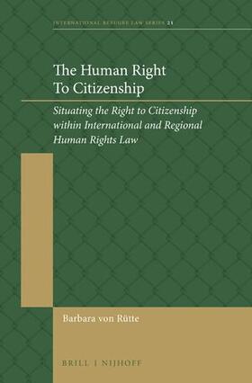 von Rütte |  The Human Right to Citizenship | Buch |  Sack Fachmedien