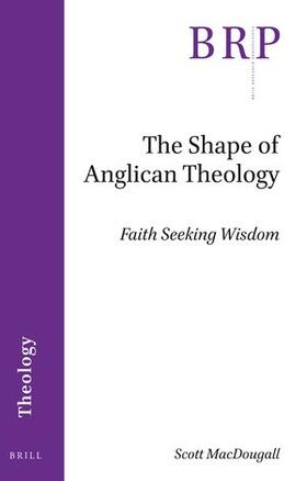 MacDougall |  The Shape of Anglican Theology | Buch |  Sack Fachmedien