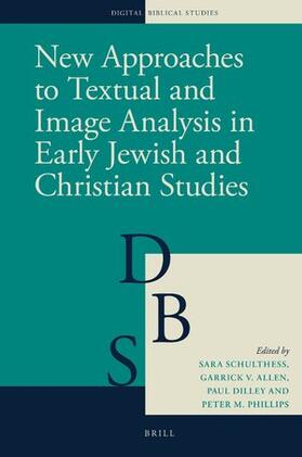  New Approaches to Textual and Image Analysis in Early Jewish and Christian Studies | Buch |  Sack Fachmedien