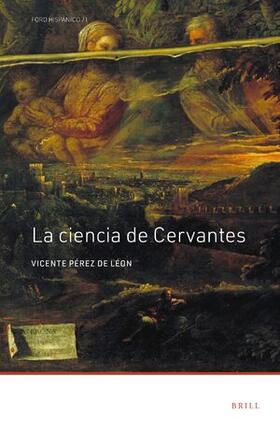 Pérez de León |  La Ciencia de Cervantes | Buch |  Sack Fachmedien