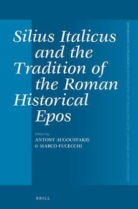  Silius Italicus and the Tradition of the Roman Historical Epos | Buch |  Sack Fachmedien