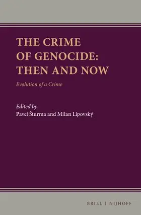 Sturma / Šturma / Lipovský |  The Crime of Genocide: Then and Now | Buch |  Sack Fachmedien