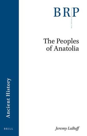 LaBuff |  The Peoples of Anatolia | Buch |  Sack Fachmedien