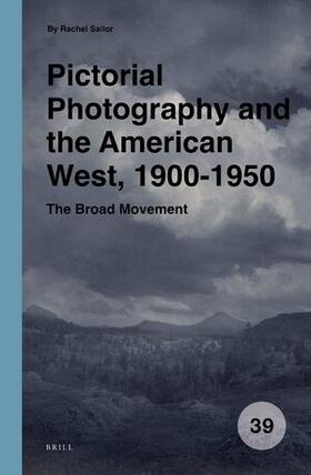 Sailor |  Pictorial Photography and the American West, 1900-1950 | Buch |  Sack Fachmedien