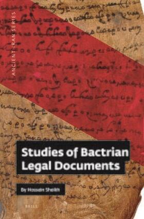 Sheikh |  Studies of Bactrian Legal Documents | Buch |  Sack Fachmedien