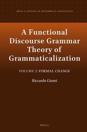 Giomi |  A Functional Discourse Grammar Theory of Grammaticalization | Buch |  Sack Fachmedien