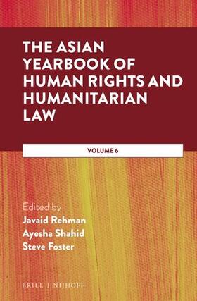 Rehman / Shahid / Foster |  The Asian Yearbook of Human Rights and Humanitarian Law | Buch |  Sack Fachmedien