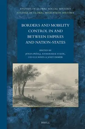  Borders and Mobility Control in and Between Empires and Nation-States | Buch |  Sack Fachmedien