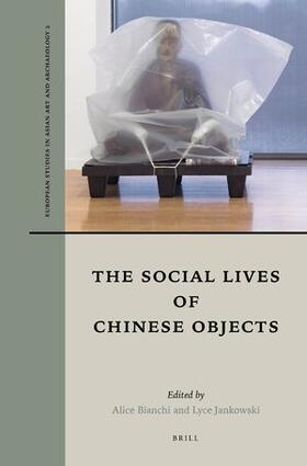  The Social Lives of Chinese Objects | Buch |  Sack Fachmedien