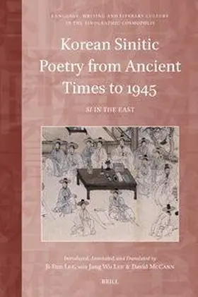 Lee / McCann |  Korean Sinitic Poetry from Ancient Times to 1945: Si in the East | Buch |  Sack Fachmedien