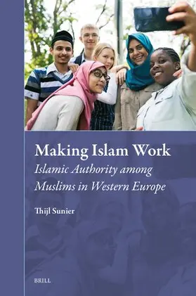 Sunier |  Making Islam Work | Buch |  Sack Fachmedien