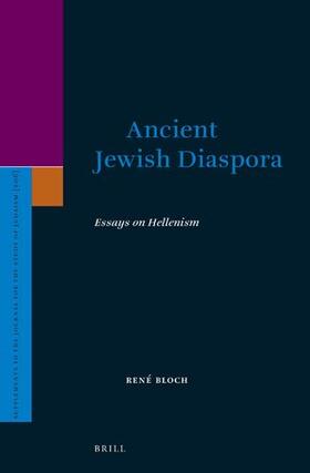 Bloch |  Ancient Jewish Diaspora: Essays on Hellenism | Buch |  Sack Fachmedien