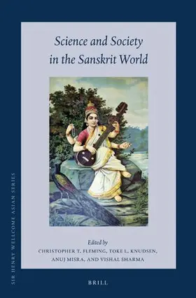 Fleming / Knudsen / Misra |  Science and Society in the Sanskrit World | Buch |  Sack Fachmedien