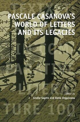  Pascale Casanova's World of Letters and Its Legacies | Buch |  Sack Fachmedien