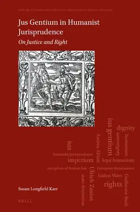 Longfield Karr |  Jus Gentium in Humanist Jurisprudence | Buch |  Sack Fachmedien