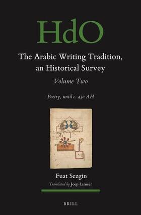 Sezgin |  The Arabic Writing Tradition, an Historical Survey, Volume 2 | Buch |  Sack Fachmedien