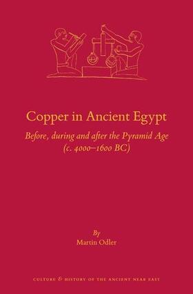 Odler |  Copper in Ancient Egypt | Buch |  Sack Fachmedien