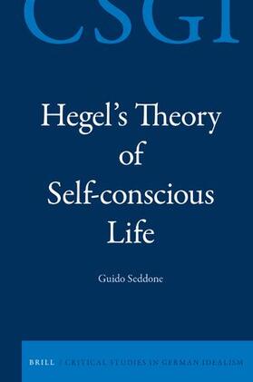 Seddone |  Hegel's Theory of Self-Conscious Life | Buch |  Sack Fachmedien