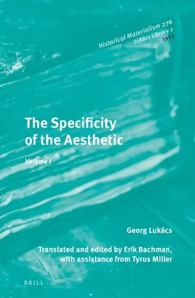 Lukács / Bachman |  The Specificity of the Aesthetic, Volume 1 | Buch |  Sack Fachmedien