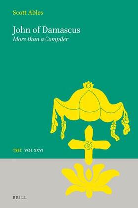  John of Damascus: More Than a Compiler | Buch |  Sack Fachmedien