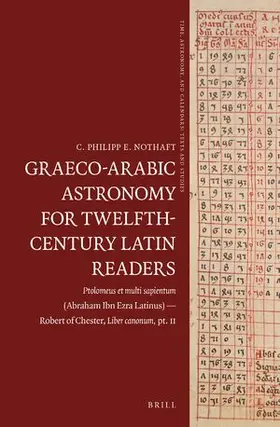 Nothaft |  Graeco-Arabic Astronomy for Twelfth-Century Latin Readers | Buch |  Sack Fachmedien