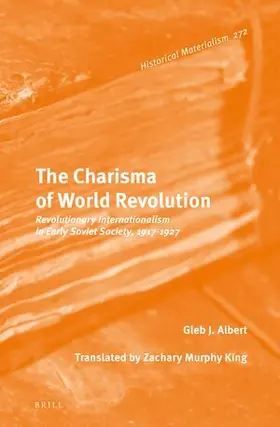 Albert |  The Charisma of World Revolution | Buch |  Sack Fachmedien