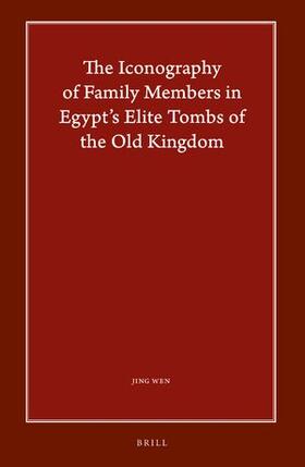 Wen |  The Iconography of Family Members in Egypt's Elite Tombs of the Old Kingdom | Buch |  Sack Fachmedien